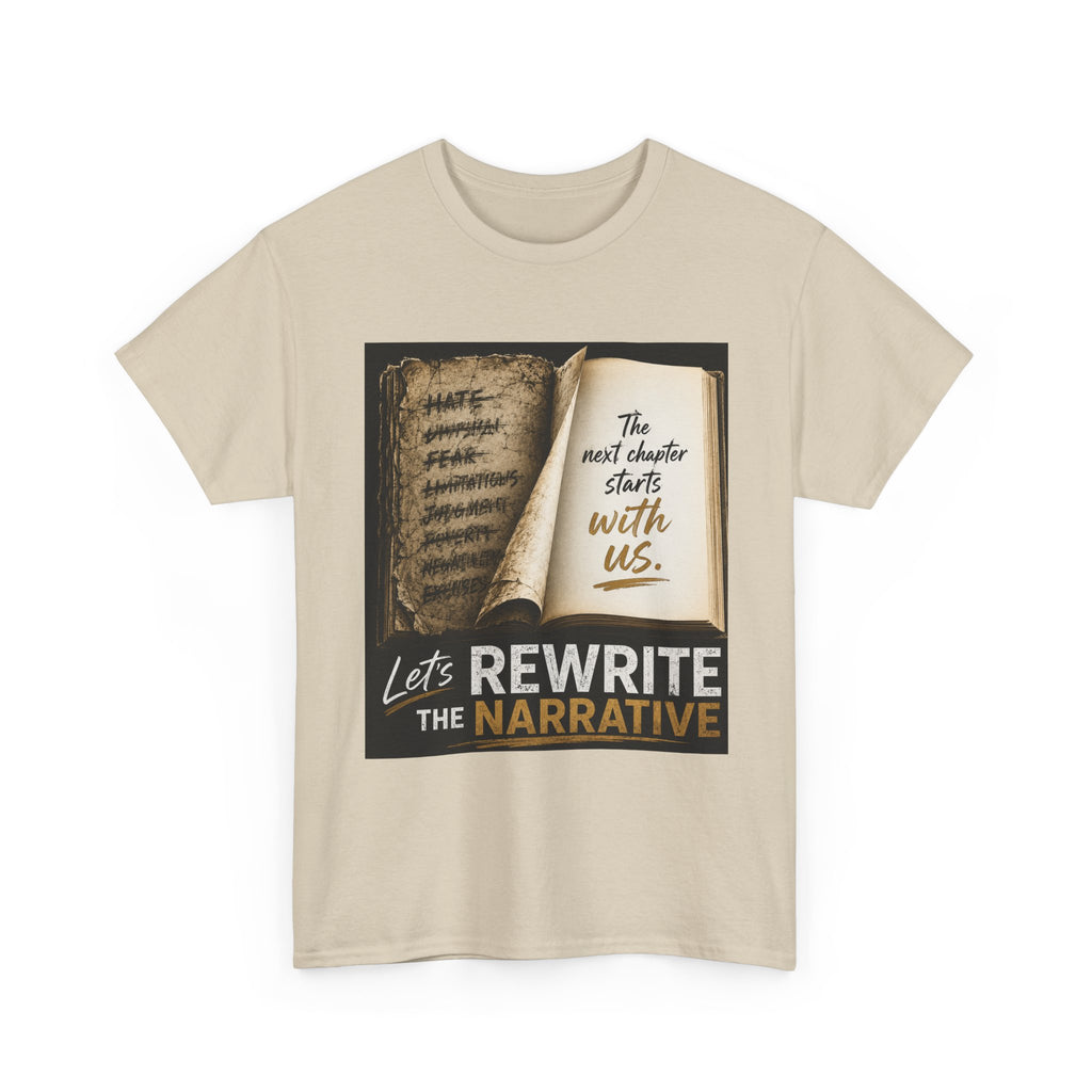 Rewrite the Narrative T-Shirt — "Let's Rewrite the Narrative" Inspirational Tee