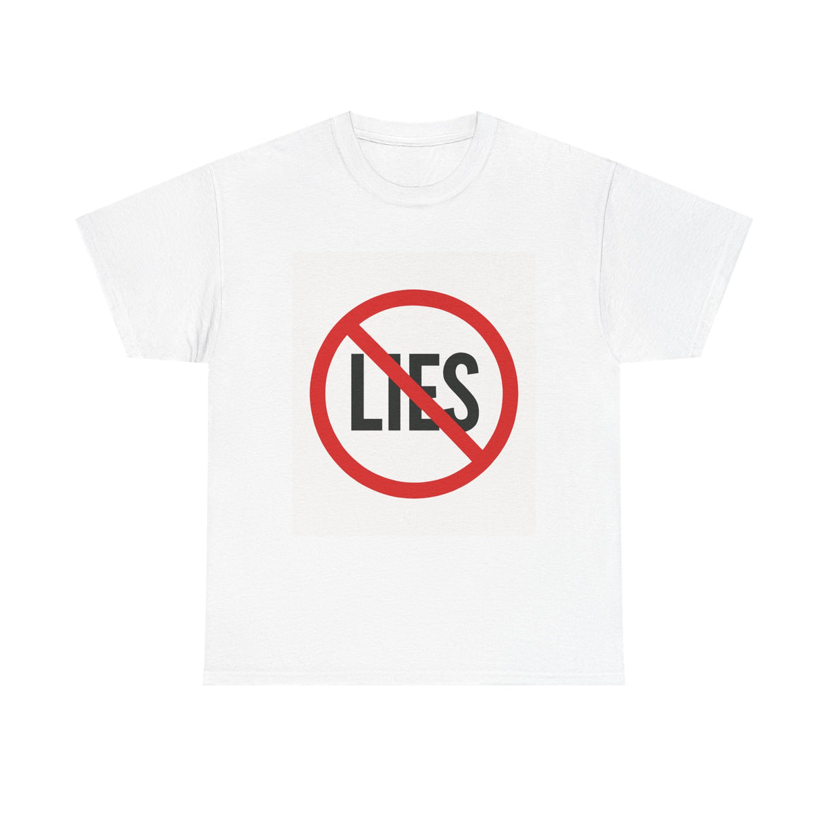 T-Shirt “No Lies” Protest Graphic Tee – Anti-Lies Red Circle Design