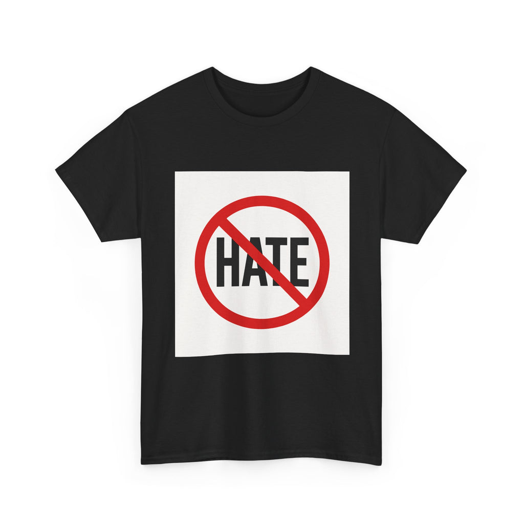T-Shirt — No Hate Symbol Tee (Anti-Hate Message)