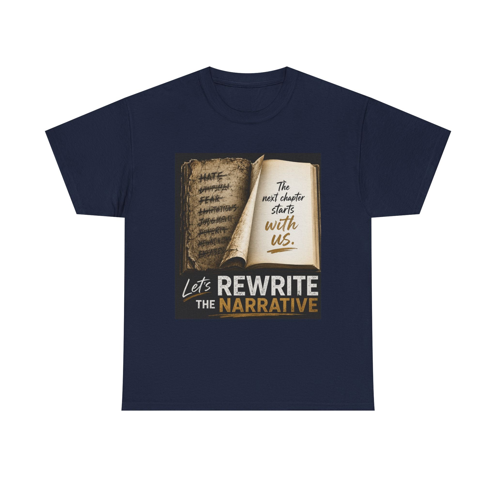 Rewrite the Narrative T-Shirt — "Let's Rewrite the Narrative" Inspirational Tee
