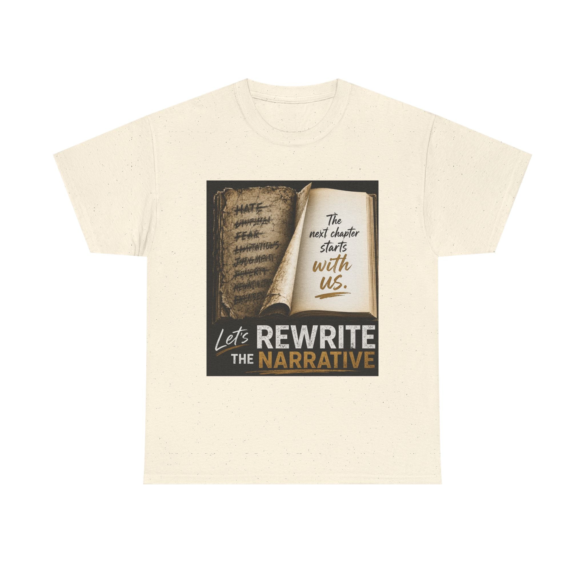 Rewrite the Narrative T-Shirt — "Let's Rewrite the Narrative" Inspirational Tee