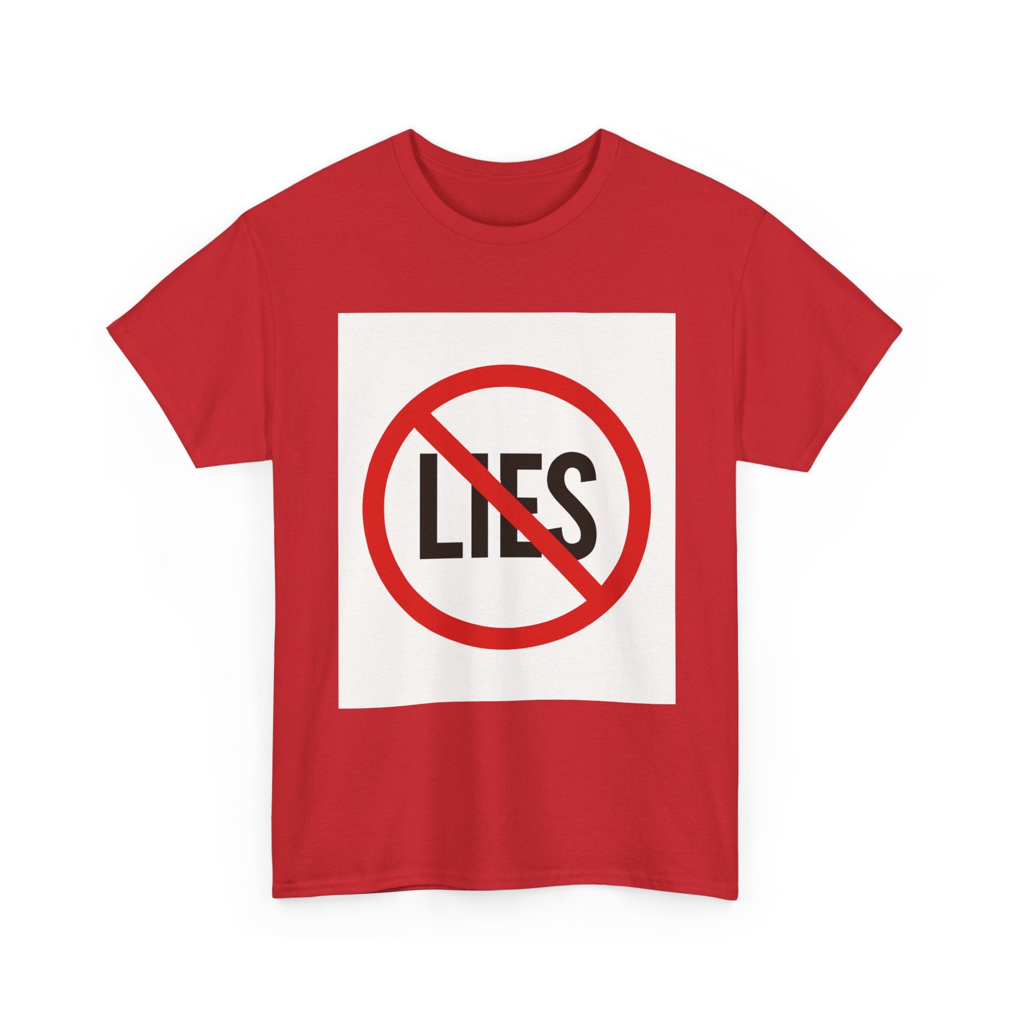 T-Shirt “No Lies” Protest Graphic Tee – Anti-Lies Red Circle Design