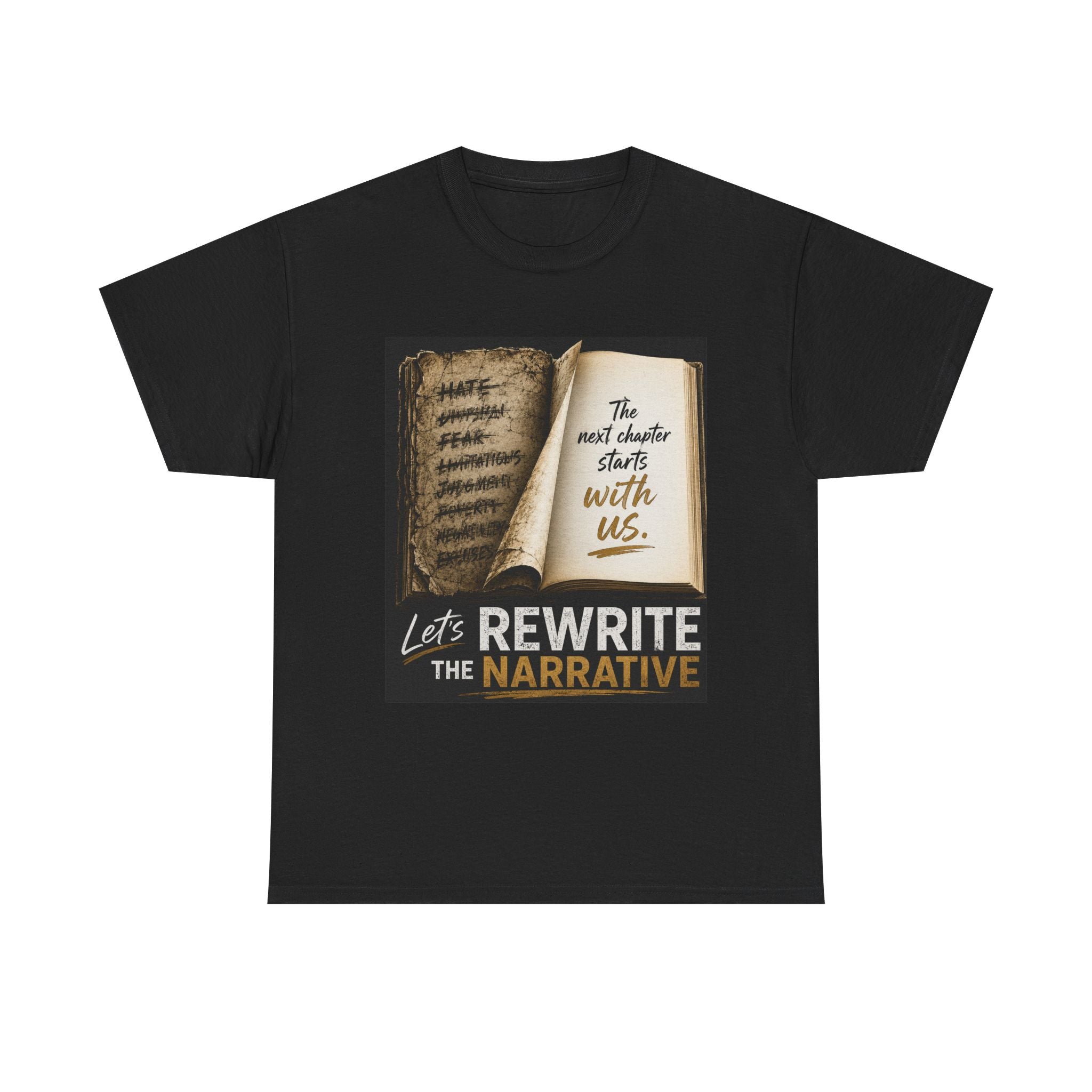 Rewrite the Narrative T-Shirt — "Let's Rewrite the Narrative" Inspirational Tee