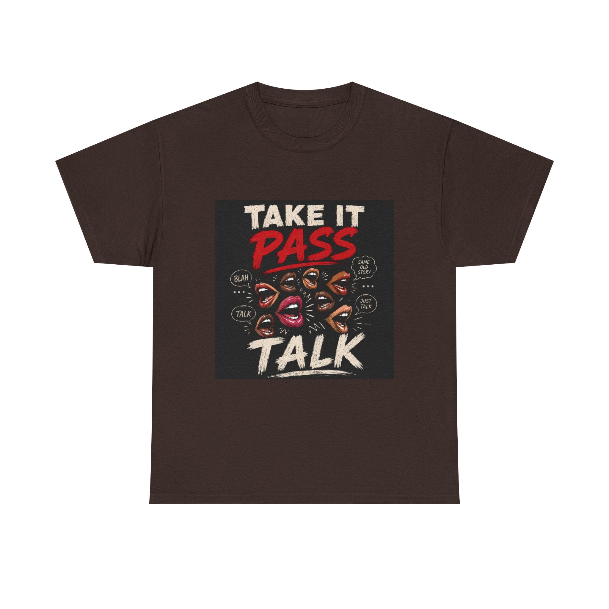 Take It Pass Talk T-Shirt — Bold Retro Graphic Tee