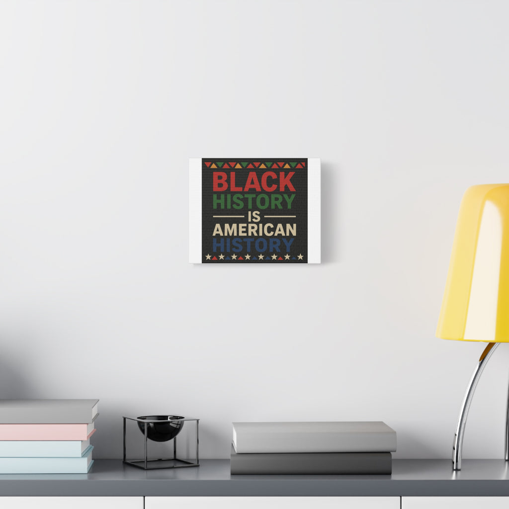 Black History Is American History Canvas Wall Art