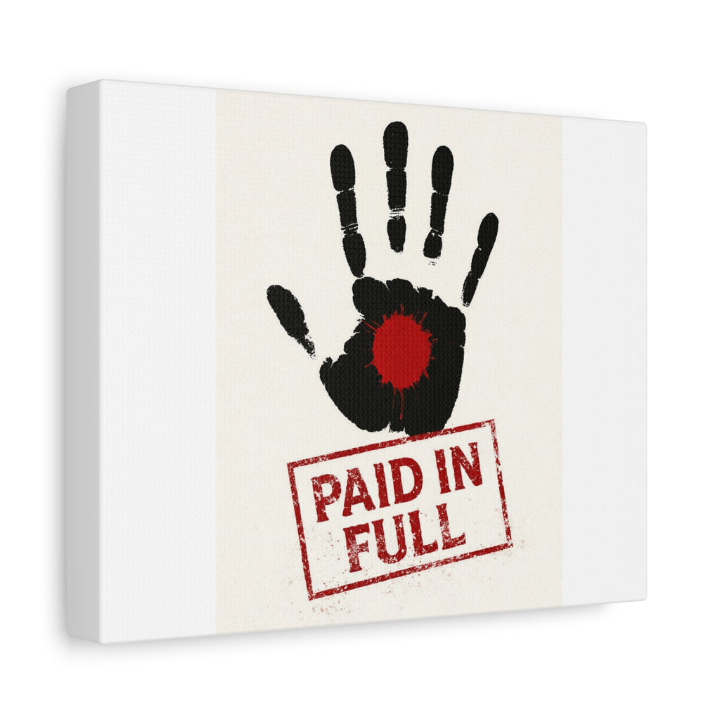 Paid in Full Handprint Matte Canvas Wall Art