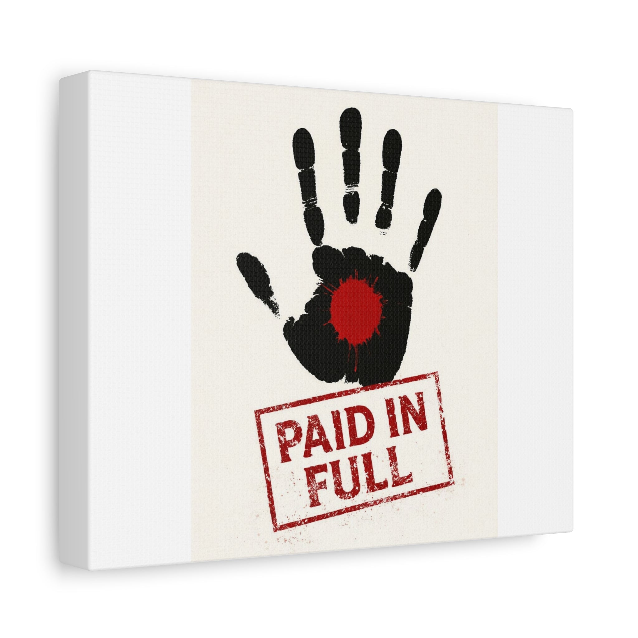 Paid in Full Handprint Matte Canvas Wall Art