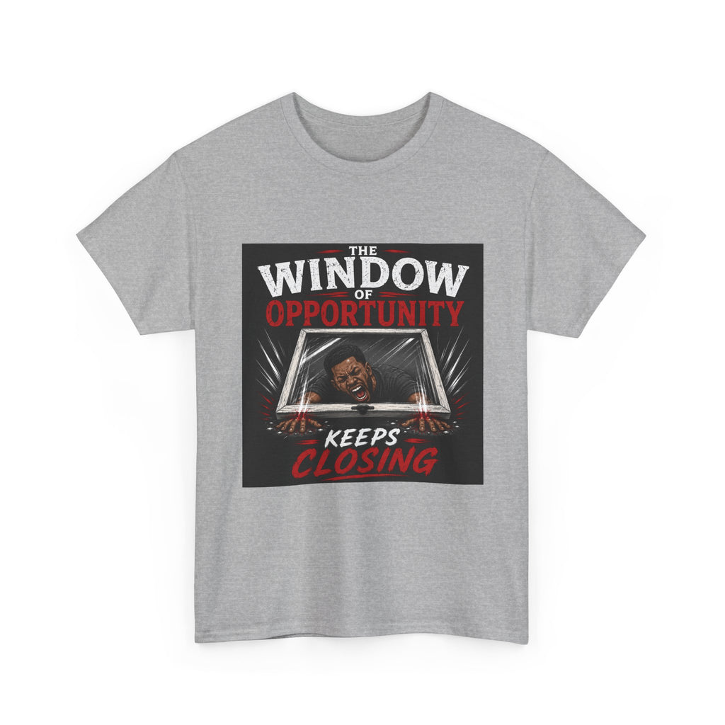 T-Shirt — "The Window of Opportunity Keeps Closing" Retro Graphic Tee