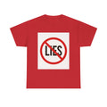 T-Shirt “No Lies” Protest Graphic Tee – Anti-Lies Red Circle Design