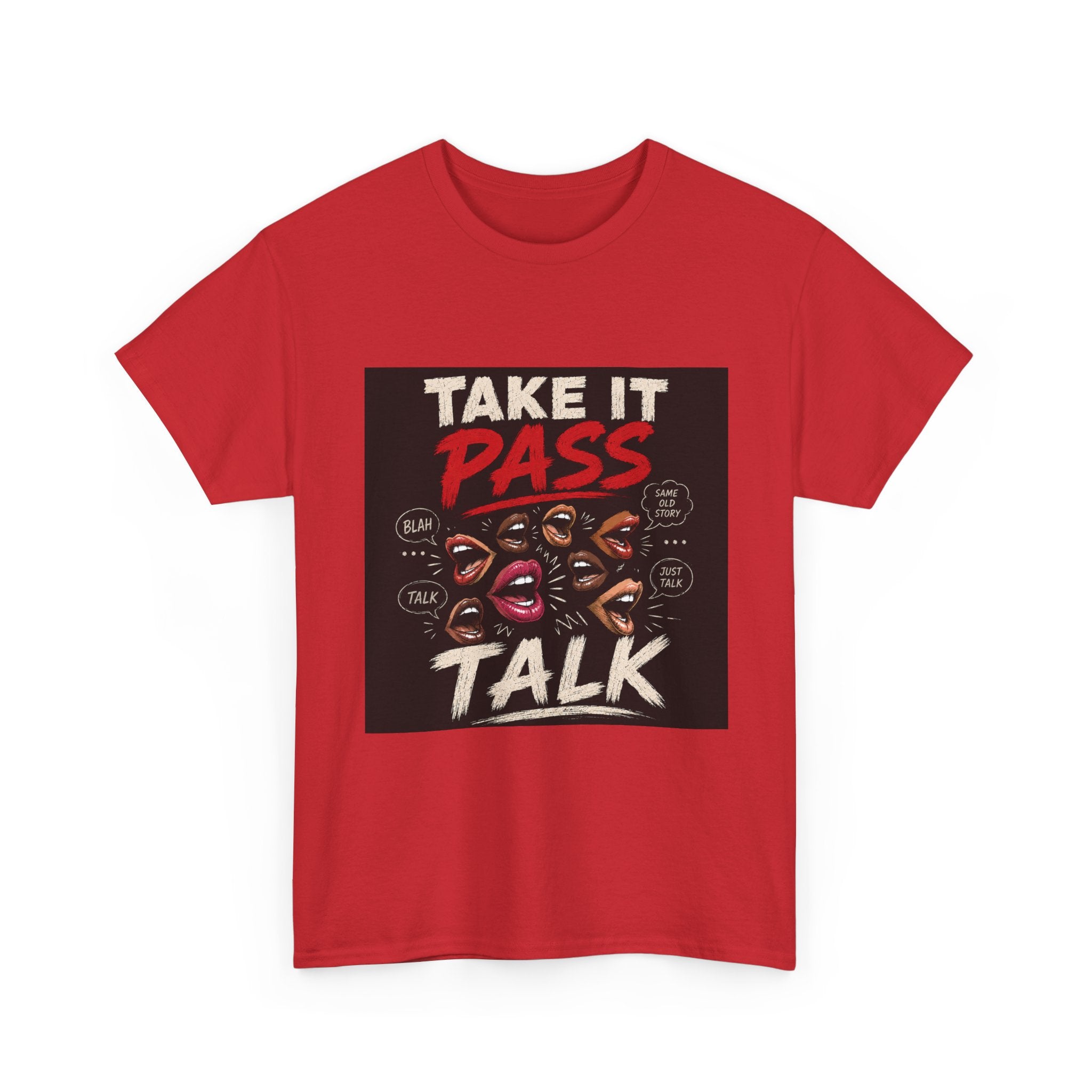 Take It Pass Talk T-Shirt — Bold Retro Graphic Tee