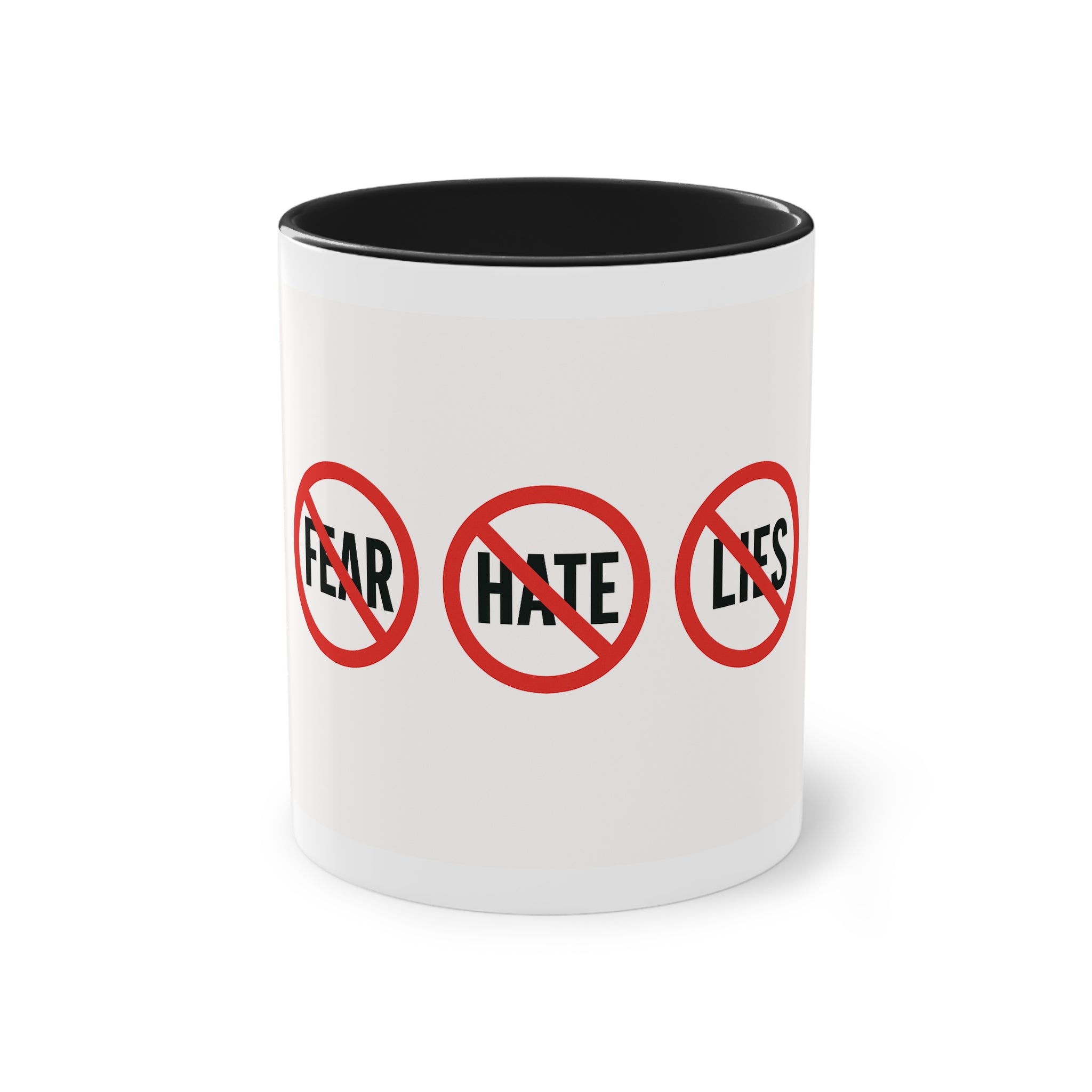 11oz No Fear No Hate No Lies Coffee Mug — Red Accent Inspirational Tea Cup