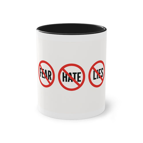 11oz No Fear No Hate No Lies Coffee Mug — Red Accent Inspirational Tea Cup