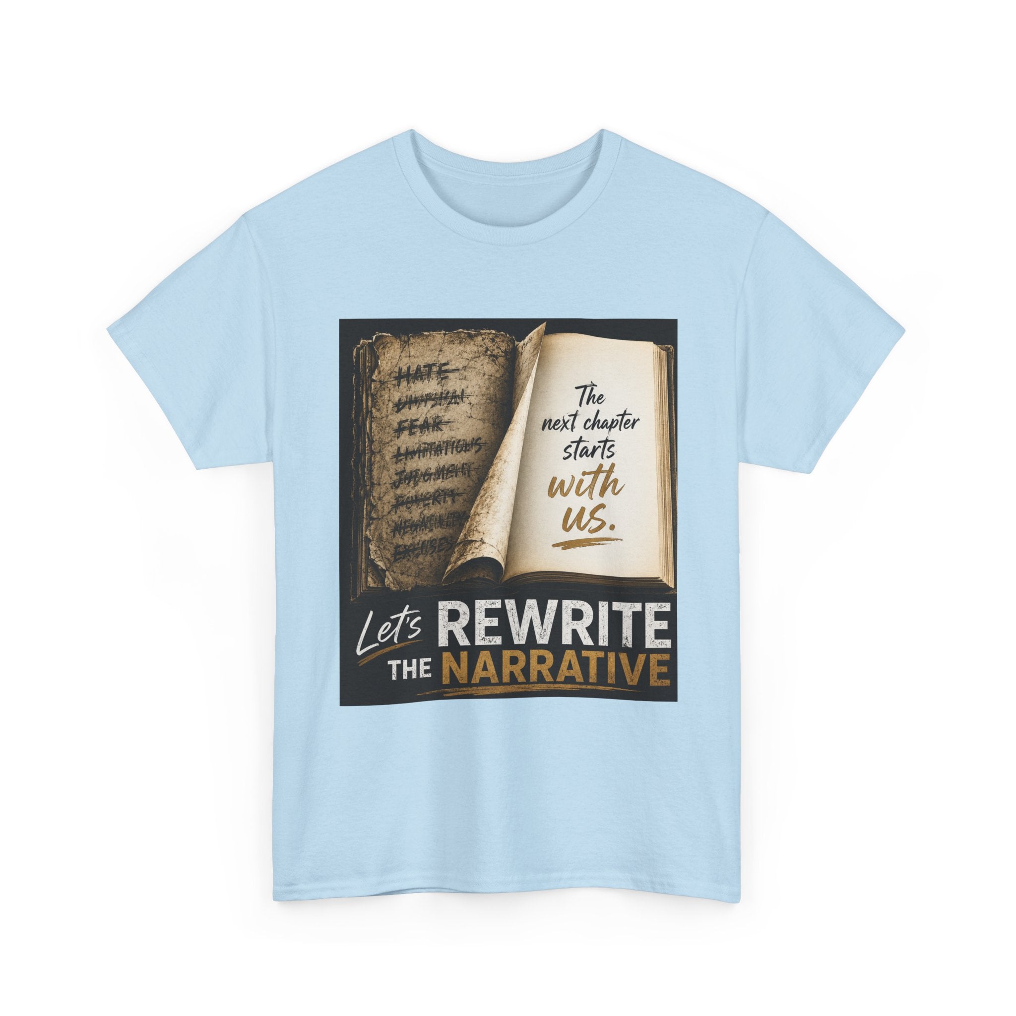 Rewrite the Narrative T-Shirt — "Let's Rewrite the Narrative" Inspirational Tee