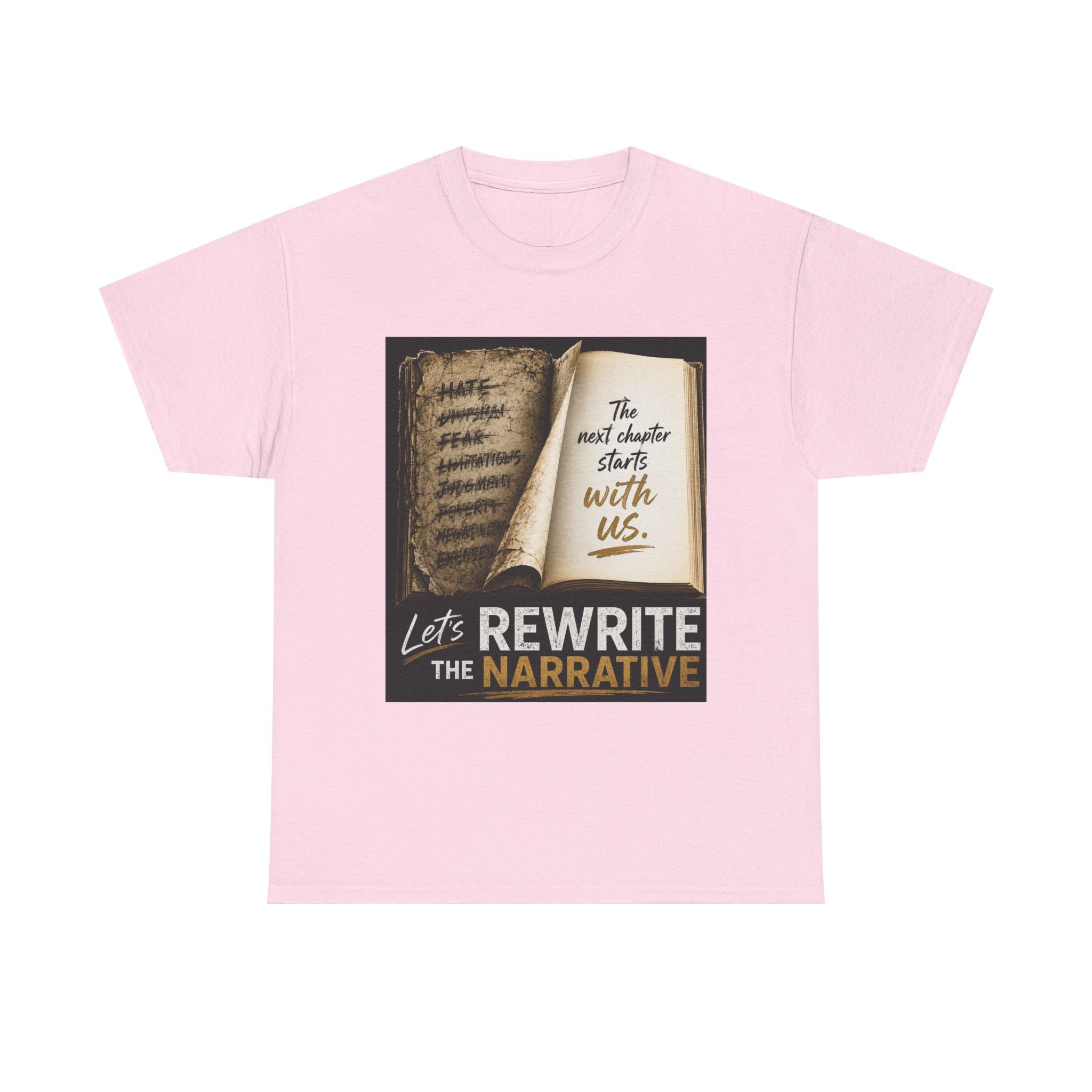 Rewrite the Narrative T-Shirt — "Let's Rewrite the Narrative" Inspirational Tee