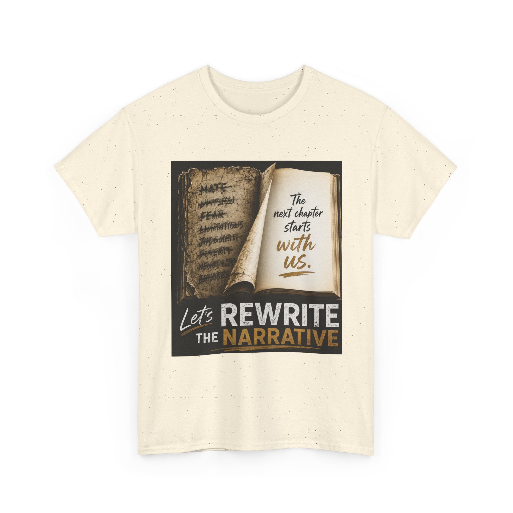 Rewrite the Narrative T-Shirt — "Let's Rewrite the Narrative" Inspirational Tee