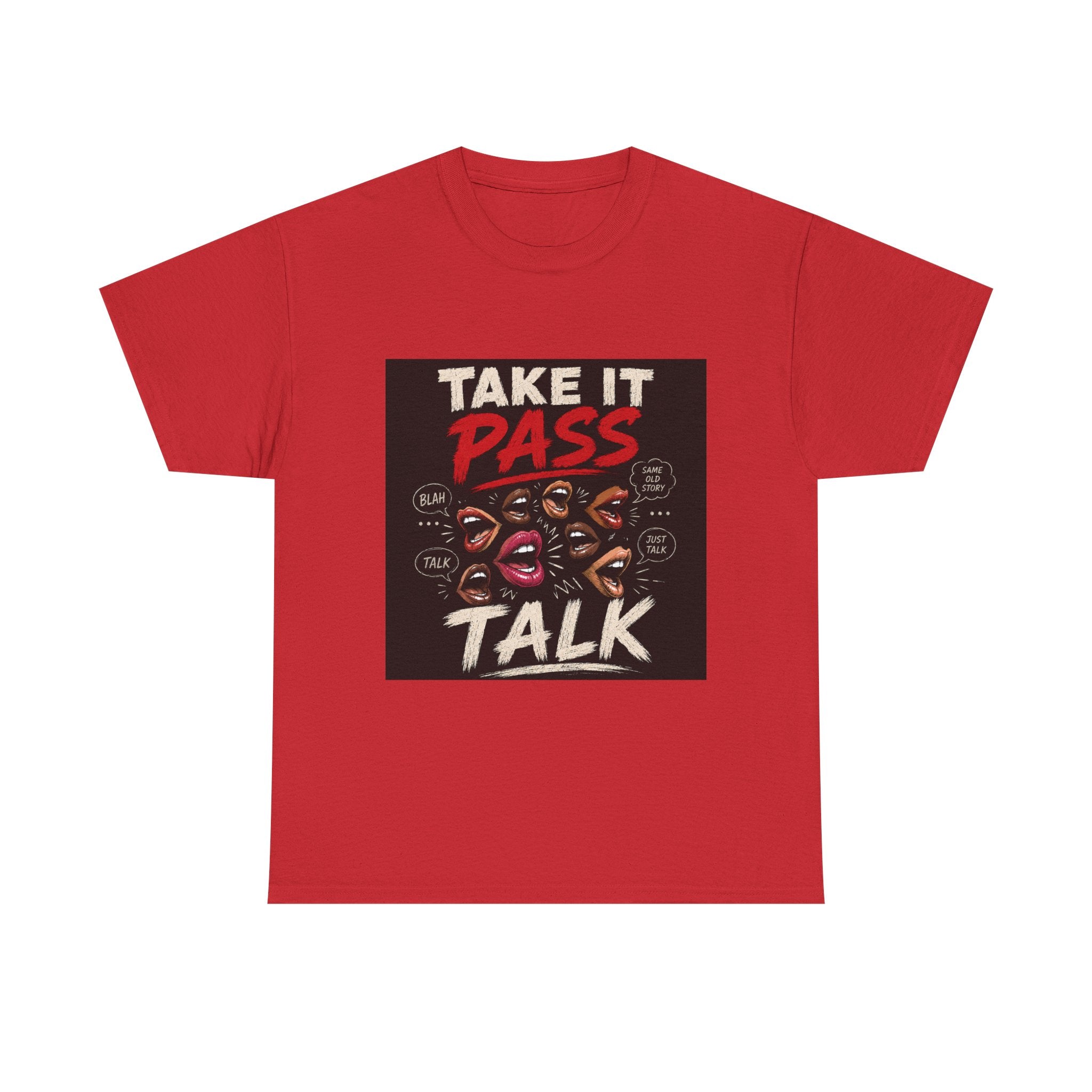 Take It Pass Talk T-Shirt — Bold Retro Graphic Tee