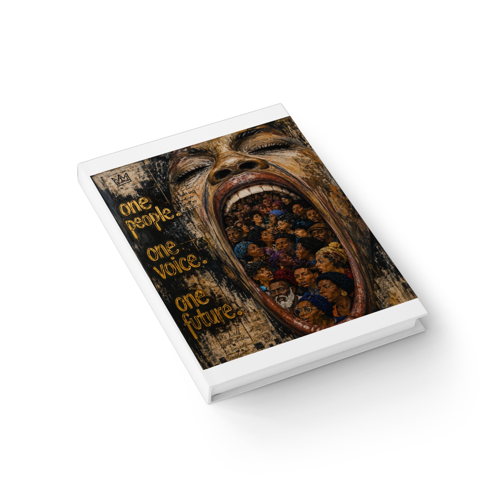 Inspirational 'One People, One Voice' Ruled Journal — Motivational Social Justice Notebook