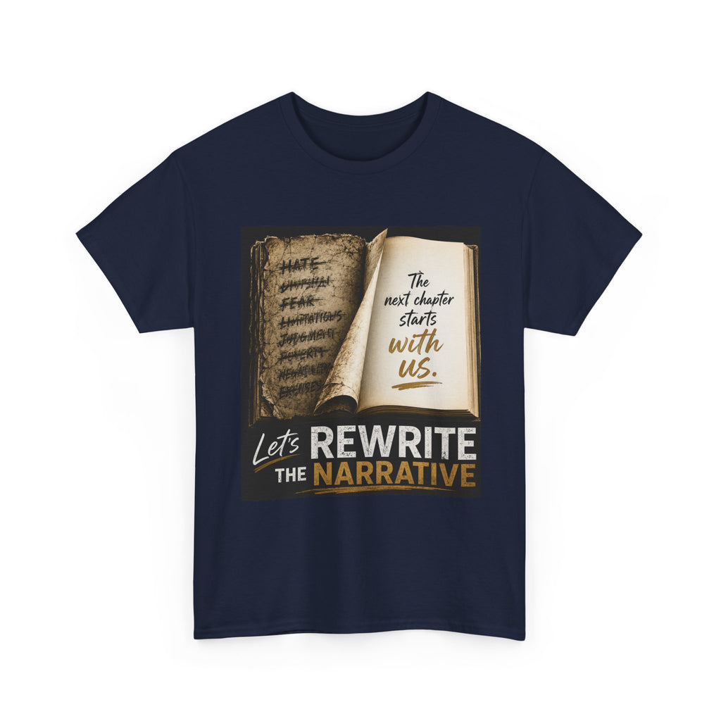 Rewrite the Narrative T-Shirt — "Let's Rewrite the Narrative" Inspirational Tee