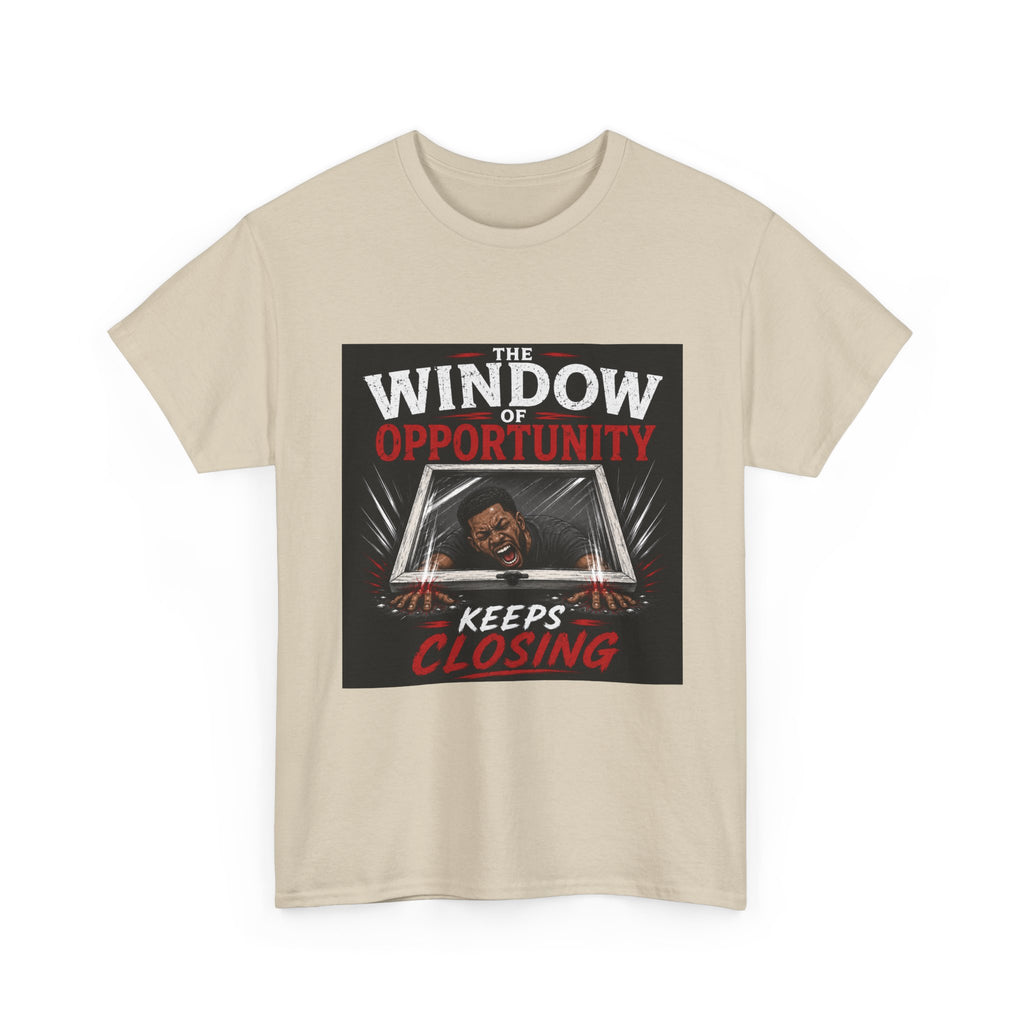 T-Shirt — "The Window of Opportunity Keeps Closing" Retro Graphic Tee