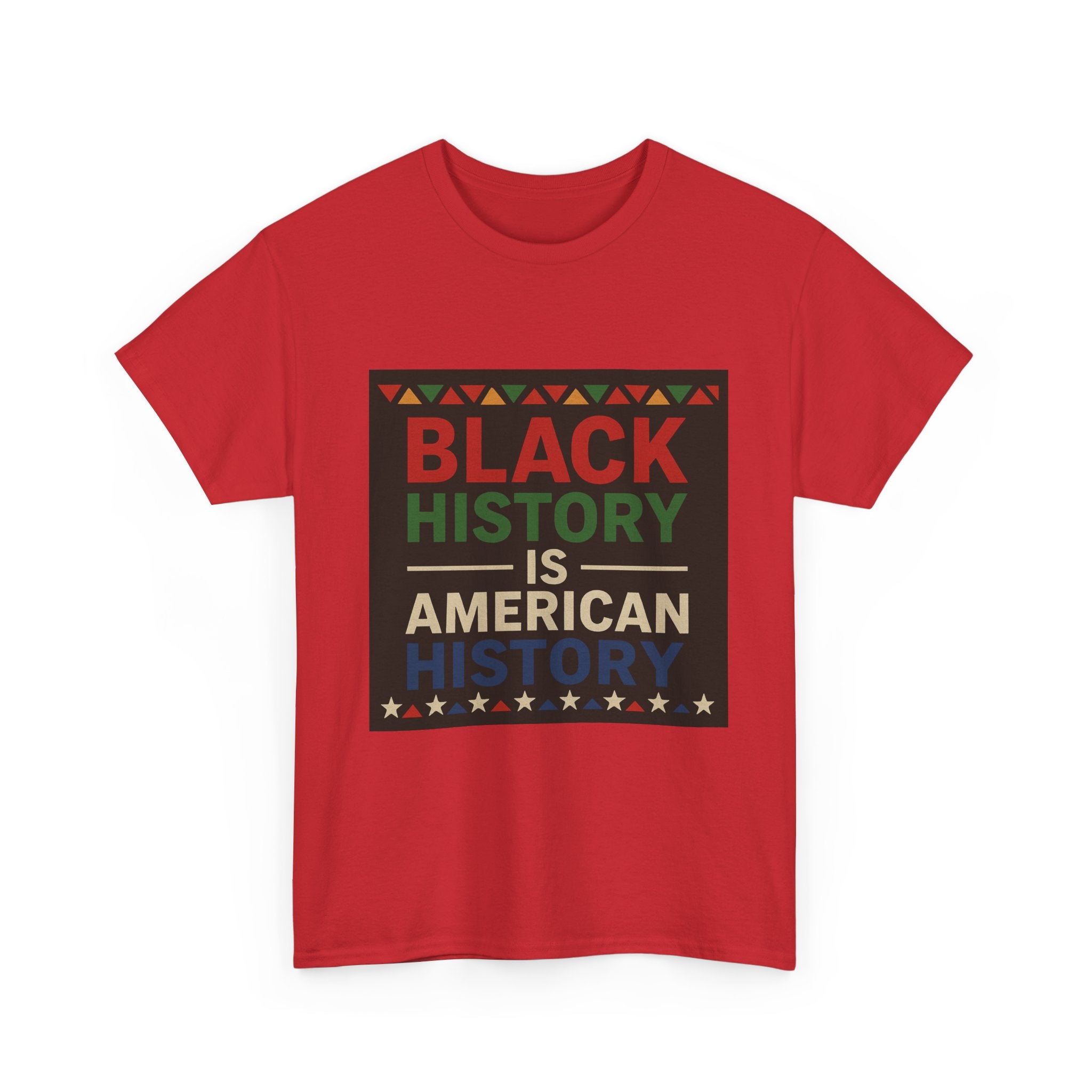 Black History Is American History T-Shirt