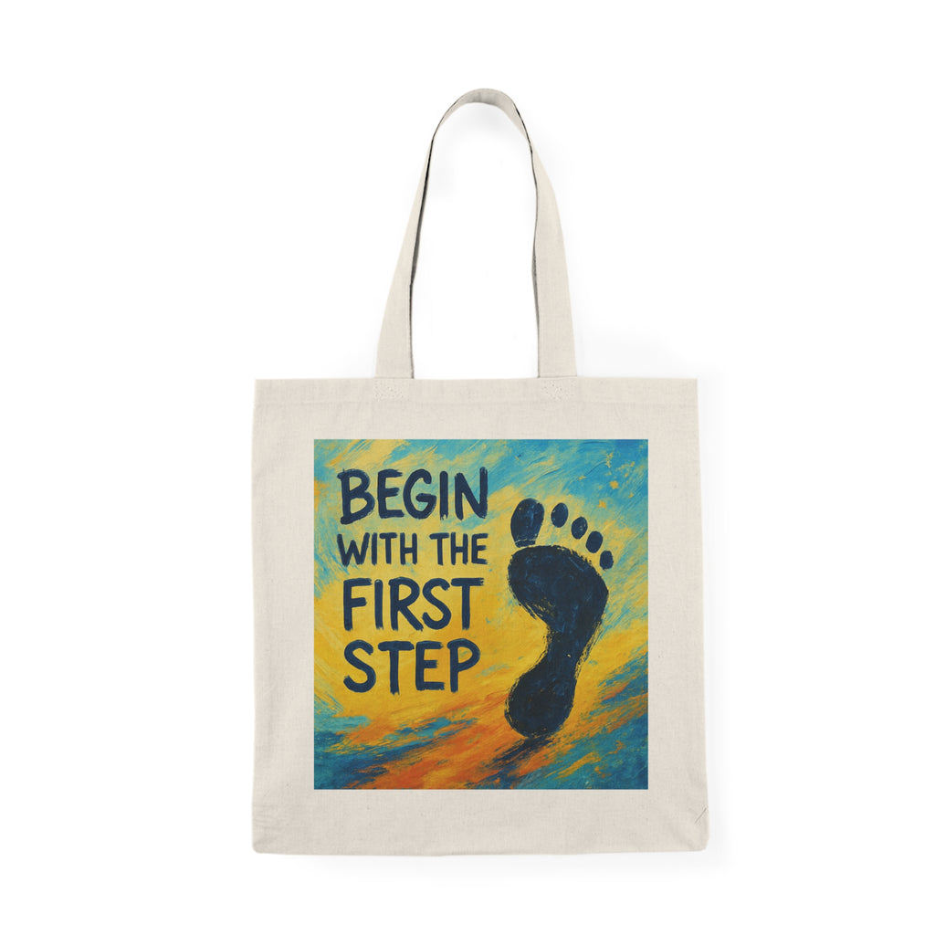 Begin With The First Step Canvas Tote — Inspirational Footprint Grocery Bag