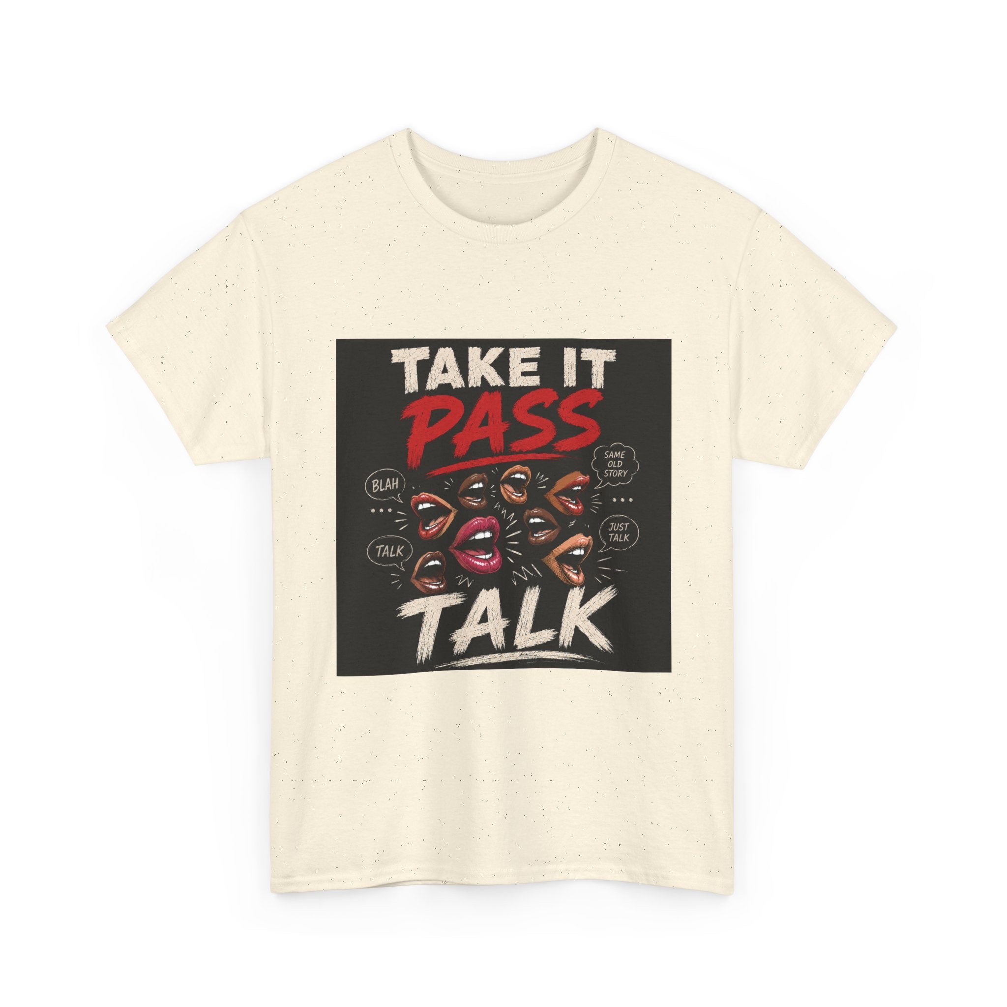Take It Pass Talk T-Shirt — Bold Retro Graphic Tee